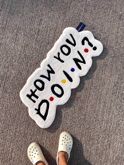 How You Doin Custom Rug by Tuftplace