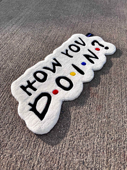 How You Doin Custom Rug by Tuftplace